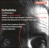 Schnittke: In Memoriam; Septet; Music for Piano and Chamber Orchestra - Anatoly Skobelev (trombone); Ludmila Golub (organ); Vassily Lobanov (piano); Russian State Symphony Orchestra