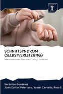 Schnittsyndrom (Selbstverletzung)