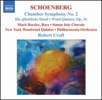 Schoenberg: Chamber Symphony No. 2; Die glckliche Hand; Wind Quintet, Op. 26 - Mark Beesley (bass); New York Woodwind Quintet; Simon Joly Chorale (choir, chorus); Philharmonia Chamber Orchestra;...
