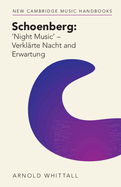 Schoenberg: 'Night Music' - Verkl?rte Nacht and Erwartung