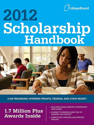 Scholarship Handbook 2012 - College Board