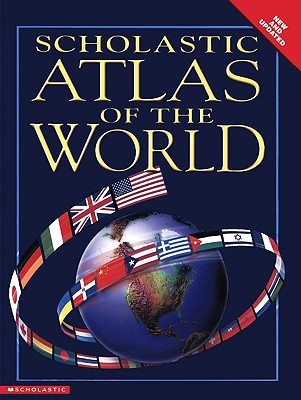 Scholastic Atlas of the World - Steele, Philip