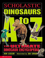 Scholastic Dinosaur A to Z - Lessem, Don