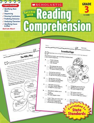 Scholastic Success with Reading Comprehension: Grade 3 Workbook - Scholastic, and Dooley, Virginia (Editor)