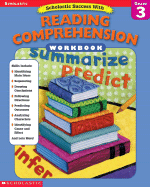 Scholastic Success with: Reading Comprehension Workbook: Grade 3