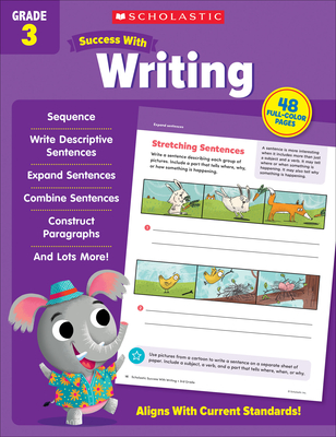 Scholastic Success with Writing Grade 3 Workbook - Scholastic Teaching Resources