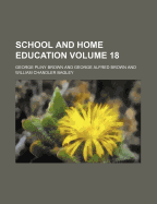 School and Home Education Volume 18