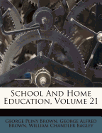 School and Home Education, Volume 21