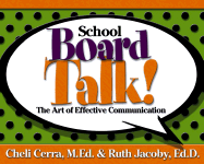 School Board Talk!: The Art of Effective Communication