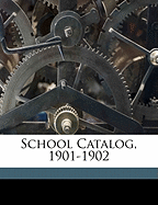 School Catalog, 1901-1902