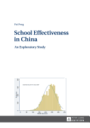 School Effectiveness in China: An Exploratory Study