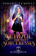 School For Saucy Sorceresses