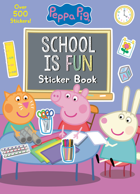 School Is Fun Sticker Book (Peppa Pig) - Carbone, Courtney