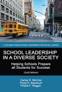 School Leadership in a Diverse Society: Helping Schools Prepare All Students for Success