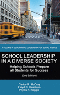 School Leadership in a Diverse Society: Helping Schools Prepare All Students for Success
