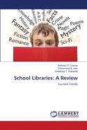 School Libraries: A Review