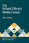 School Library Media Center - Prostano, Emanuel T, and Prostano, Joyce S