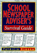 School Newspaper Adviser's Survival Guide - Osborn, Patricia