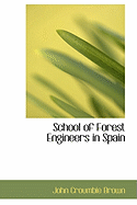 School of Forest Engineers in Spain