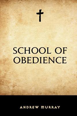 School of Obedience - Murray, Andrew