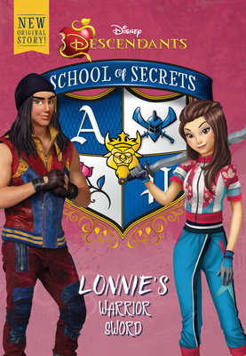School Of Secrets: Lonnie's Warrior Sword (disney Descendants) - Brody, Jessica
