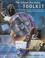 School Portfolio Toolkit: A Planning, Implementation, and Evaluation Guide for Continuous School Improvement