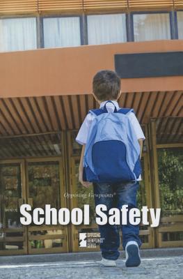 School Safety - Berlatsky, Noah (Editor)