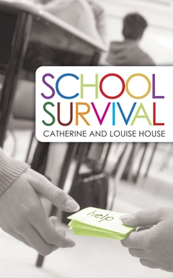 School Survival - House, Louise, and House, Catherine