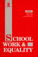 School Work and Equality: Exploring Educational Issues - Cosin, Ben (Editor), and etc. (Editor)