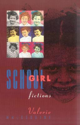 Schoolgirl Fictions - Walkerdine, Valerie