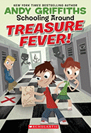 Schooling Around #1: Treasure Fever! - Griffiths, Andy