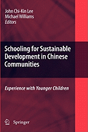 Schooling for Sustainable Development in Chinese Communities: Experience with Younger Children