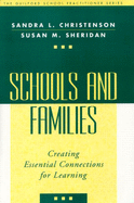 Schools and Families: Creating Essential Connections for Learning