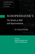 Schopenhauer's 'The World as Will and Representation'