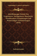 Schrifftmassiger Bericht Von Gespenstern, Nachtgeistern, Mancherley Wundersamen Erscheinungen Und Merkwurdigen Vorbedeutungen (1670)