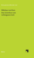 Schriften in deutscher bersetzung / Drei Schriften vom verborgenen Gott. De deo abscondito - de quaerendo deum - de filiatione dei