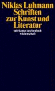 Schriften Zu Kunst Und Literatur (Suhrkamp Taschenbuch Wissenschaft) - Luhmann, Niklas