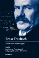 Schriften Zur Theologie Und Religionsphilosophie: (1888-1902)