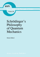Schrodinger's Philosophy of Quantum Mechanics