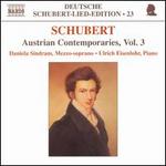 Schubert: Austrian Contemporaries, Vol. 3