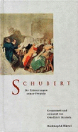 Schubert: Die Erinnerungen Seiner Freunde - Deutsch, Otto Erich