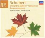 Schubert: Die schne Mllerin; Winterreise; Schwanengesang