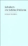 Schubert: Die schne Mllerin