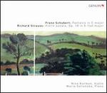 Schubert: Fantasy in C major; Strauss: Violin Sonata, Op. 18