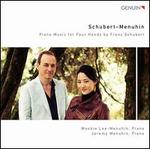 Schubert-Menuhin: Piano Music for Four Hands by Franz Schubert