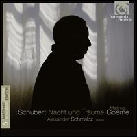 Schubert: Nacht und Trume - Alexander Schmalcz (piano); Matthias Goerne (baritone)