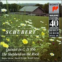 Schubert: Quintet in C D. 956; The Shepherd on the Rock - Benita Valente (soprano); Felix Galimir (violin); Harold Wright (clarinet); Julia Lichten (cello); Pamela Frank (violin);...