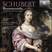 Schubert: Rosamunde - Ileana Cotrubas (soprano); MDR Leipzig Radio Chorus (choir, chorus); Staatskapelle Berlin; Willi Boskovsky (conductor)