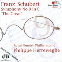 Schubert: Symphony No. 9 "The Great" - Royal Flemish Philharmonic; Philippe Herreweghe (conductor)