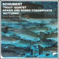 Schubert: 'Trout' Quintet; Adagio and Rondo Concertante; 'Notturno' - Andrew Staples (viola); Boris Berezovsky (piano); Christopher Vanderspar (cello); Tony Hougham (double bass);...